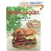 Healing Foods: Cooking for Celiacs, Colitis, Crohn's and IBS
