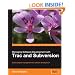 Managing Software Development with Trac and Subversion: Simple project management for software development.
