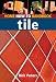 Book Home How-To Handbook: Tile (Home How-to Handbooks)