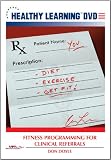 Fitness Programming for Clinical Referrals