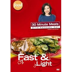 30 Minute Meals with Rachael Ray - Fast & Light (2007)