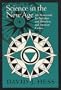 Science In The New Age: The Paranormal, Its Defenders & Debunkers, (Science & Literature)