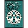Science In The New Age: The Paranormal, Its Defenders & Debunkers, (Science & Literature)