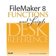 【クリックでお店のこの商品のページへ】FileMaker 8 Functions and Scripts Desk Reference [ペーパーバック]