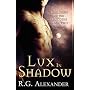 Lux in Shadow