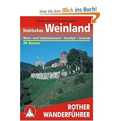 Steirisches Weinland: West- und S�dsteiermark - Koralpe - Drautal