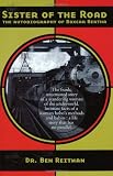 Sister of The Road: The Autobiography of Boxcar Bertha - as told to Dr. Ben Reitman (NABAT)