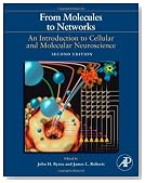 From Molecules to Networks, Second Edition: An Introduction to Cellular and Molecular Neuroscience