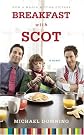 Breakfast with Scot: A Novel