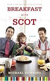 Breakfast with Scot: A Novel