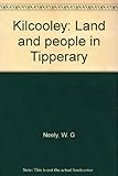Kilcooley : land and people in Tipperary