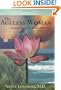 The Ageless Woman: Natural Health and Beauty After Forty with Maharishi Ayurveda