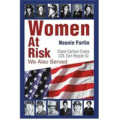 Women At Risk: We Also Served