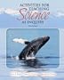 Activities for Teaching Science as Inquiry (7th Edition)