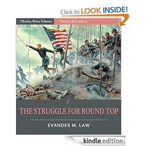 Battles and Leaders of the Civil War: The Struggle for Round Top (Illustrated) by Evander M. Law