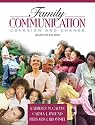 Family Communication: Cohesion and Change (7th Edition)