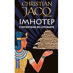 Imhotep, l'inventeur de l'�ternit� : Le secret de la pyramide