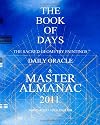 THE BOOK OF DAYS: The Sacred Geometry Paintings Daily Oracle & Master Almanac 2011