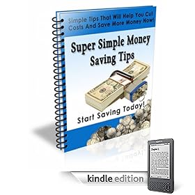 Super Simple Money Saving Tips!