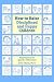 How to Raise Disciplined and Happy Children: Mastering the Power of Positive Reinforcement