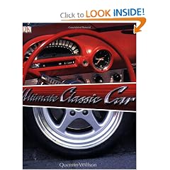 The Ultimate Classic Car Book by Quentin Willson