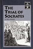 The Trial of Socrates (Famous Trials)