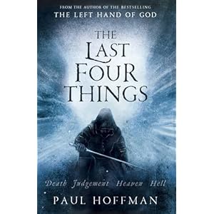 The Last Four Things - Paul Hoffman