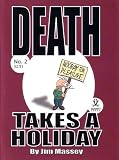 Death Takes a Holiday, #2 Death Takes a Holiday, #2