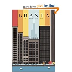 Chicago: 108 (Granta: The Magazine of New Writing)