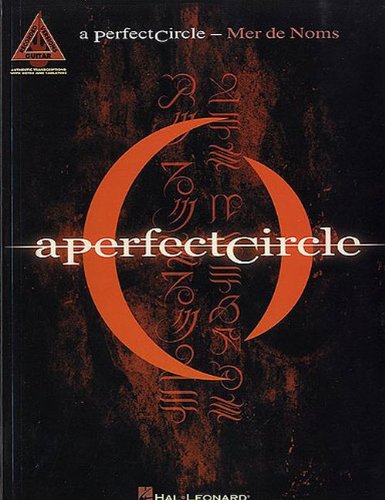 Hal Leonard A Perfect Circle Mer De Noms Guitar Tab Songbook
