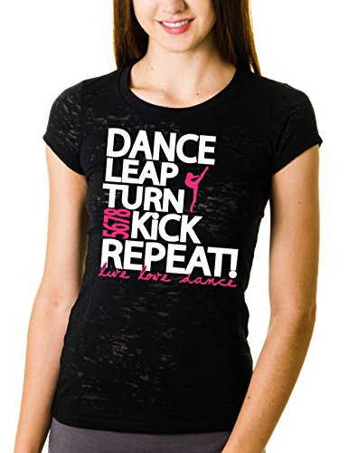 Dance Leap Turn Repeat Solid or Burnout Juniors T-Shirt