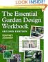 The Essential Garden Design Workbook: Second Edition
