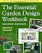 The Essential Garden Design Workbook: Second Edition