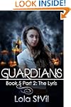 Guardians: The Lyris (The Guardians S...