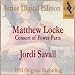 Search : Matthew Locke: The Consort Of Fower Parts (Suites I To Vi)