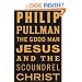 The Good Man Jesus and the Scoundrel Christ (Myths)