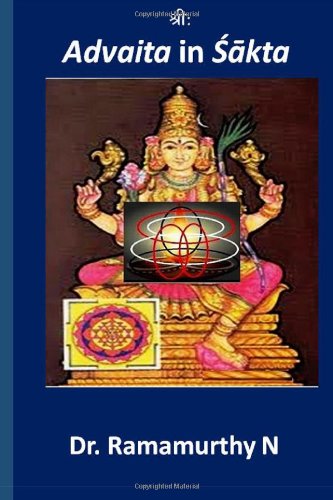 Advaita in Shaakta: Advaita Principles in Shaakta Religion