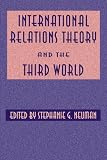 International Relations Theory and the Third World
