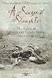 A Season of Slaughter: The Battle of Spotsylvania Court House, May 8-21, 1864 (Emerging Civil War Series)