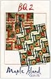 Maple Island Quilts BQ2 Ptrn