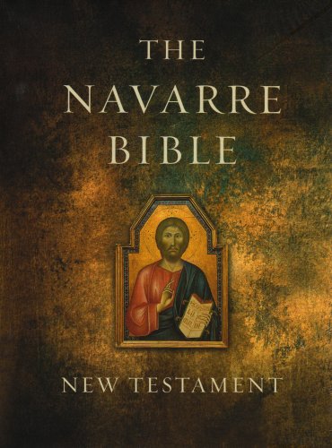 The Navarre Bible: New Testament - A Large-format Volume with New Commentary