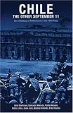 Chile: The Other September 11: An Anthology of Reflections on the 1973 Coup (Radical History)