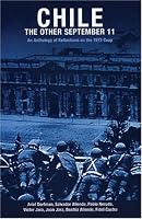 Chile: The Other September 11: An Anthology of Reflections on the 1973 Coup (Radical History)