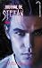 Journal de Stefan, Tome 4 :