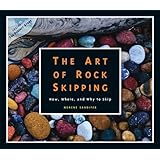 the art of rock skipping how where and why to skip