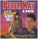 Peter Kay...