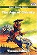 The Age of Chivalry