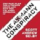 The Axmann Conspiracy: The Nazi Plan for a Fourth Reich and How the U.S. Army Defeated It