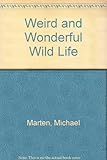 Weird & wonderful wildlife