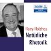 Nat&uuml;rliche Rhetorik. 3 CDs
